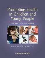 Promoting Health in Children and Young People - K Moyse