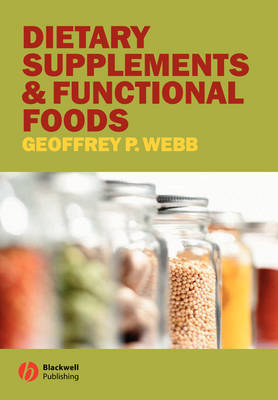 Dietary Supplements and Functional Foods - GP Webb