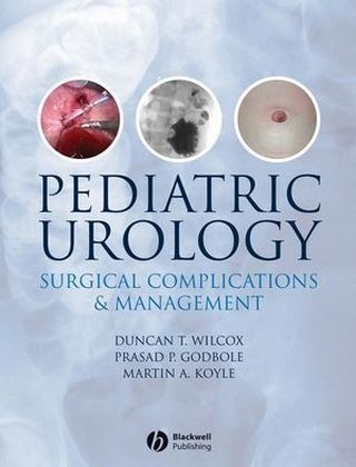 Pediatric Urology - Duncan T. Wilcox, Prasad P. Godbole, Martin A. Koyle