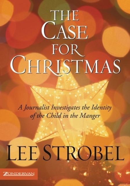 Case for Christmas -  Lee Strobel