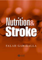 Nutrition and Stroke - Salah Gariballa