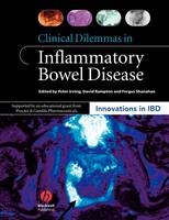 Clinical Dilemmas in Inflammatory Bowel Disease - P Irving