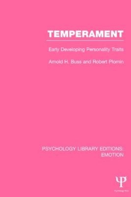 Temperament (PLE: Emotion) - Arnold H. Buss, Robert Plomin