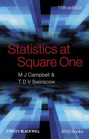 Statistics at Square One - Michael J. Campbell, T. D. V. Swinscow