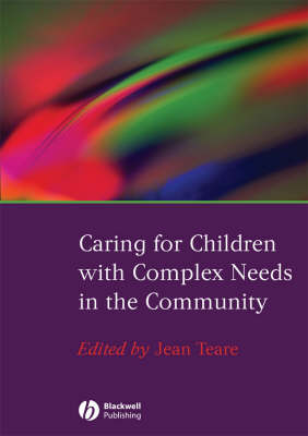 Caring for Children with Complex Needs in the Community - 