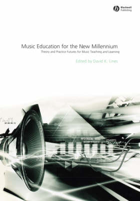 Music Education for the New Millennium - 