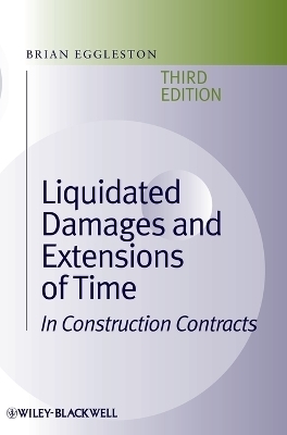 Liquidated Damages and Extensions of Time - Brian Eggleston