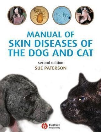 Manual of Skin Diseases of the Dog and Cat - Sue Paterson