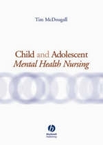 Child and Adolescent Mental Health Nursing - 