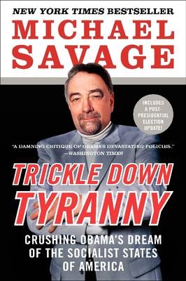 Trickle Down Tyranny - Michael Savage