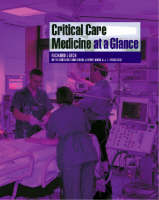 Critical Care Medicine at a Glance - Richard Leach, Jeremy Ward, J. Sylvester