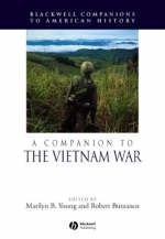 A Companion to the Vietnam War - 