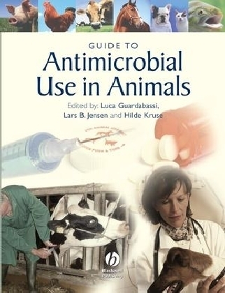 Guide to Antimicrobial Use in Animals - L Guardabassi