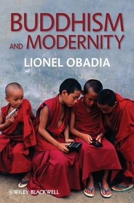 Buddhism and Modernity - Lionel L. Obadia