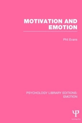 Motivation and Emotion - Phil Evans