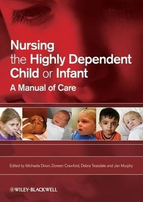 Nursing the Highly Dependent Child or Infant - 