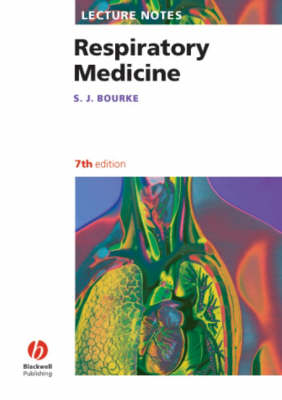 Lecture Notes: Respiratory Medicine - Stephen J. Bourke