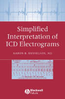 Simplified Interpretation of ICD Electrograms - Aaron B. Hesselson