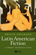 Latin American Fiction - Phillip Swanson