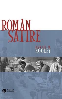 Roman Satire - Daniel Hooley