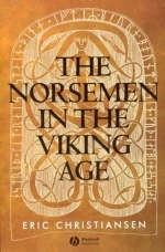 The Norsemen in the Viking Age - Eric Christiansen