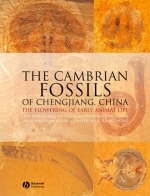 The Cambrian Fossils of Chengjiang, China - X. Hou, Richard Aldridge, Jan Bergstrom, David Siveter, Derek Siveter