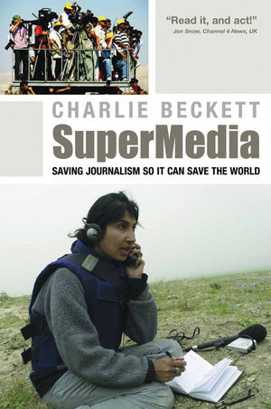 SuperMedia - Charlie Beckett