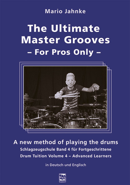 The Ultimate Master Grooves For Pros Only - Mario Jahnke