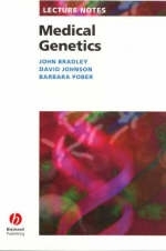 Lecture Notes: Medical Genetics - John R. Bradley, David Johnson, Barbara Pober