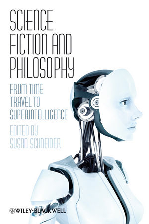 Science Fiction and Philosophy - 