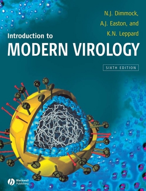 Introduction to Modern Virology - Nigel J. Dimmock, Andrew J. Easton, Keith N. Leppard