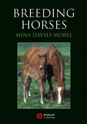Breeding Horses - Mina Davies-Morel