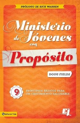 Ministerio De Jovenes Con Proposito - Doug Fields