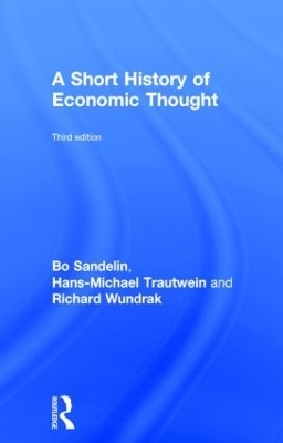 A Short History of Economic Thought - Bo Sandelin, Hans-Michael Trautwein