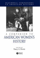 A Companion to American Women's History - 