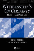 Wittgenstein's On Certainty - Rush Rhees