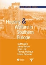 Housing and Welfare in Southern Europe - Judith Allen, James Barlow, Jesús Leal, Thomas Maloutas, Liliana Padovani