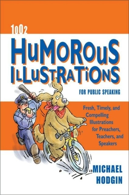 1002 Humorous Illustrations for Public Speaking -  Michael Hodgin