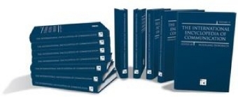 The International Encyclopedia of Communication, 12 Volume Set - 