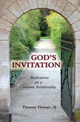 God's Invitation - Thomas Flowers