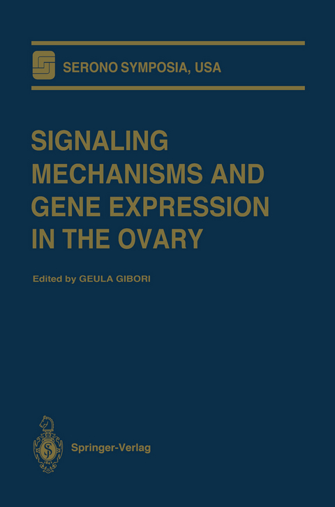 Signaling Mechanisms and Gene Expression in the Ovary - 