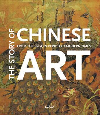The Story of Chinese Art - Pan Gongkai,  Scala Group