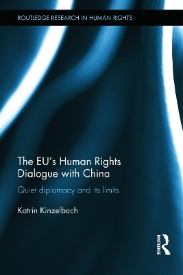 The EU's Human Rights Dialogue with China - Katrin Kinzelbach
