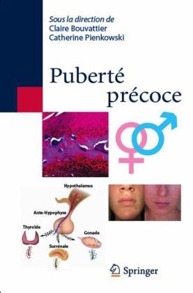 Puberte Precoce - Claire Bouvattier, Catherine Pienkowski