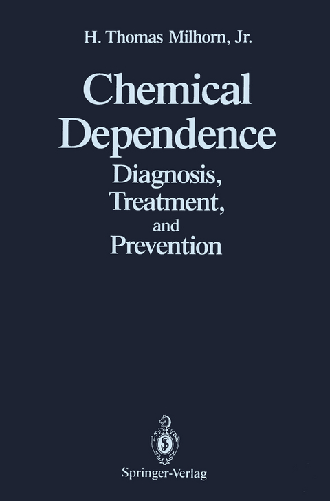 Chemical Dependence - H. Thomas Jr. Milhorn