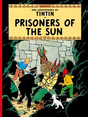 Prisoners of the Sun -  Hergé