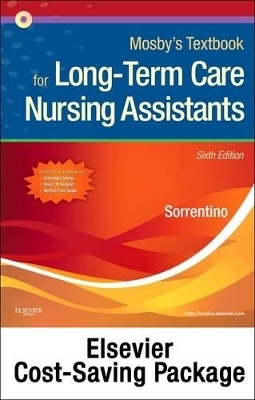 Mosby's Textbook for Long-Term Care Nursing Assistants - Text, Workbook, and Mosby's Nursing Assistant Video Skills - Student Version DVD 4.0 Package - Sheila A Sorrentino,  Mosby