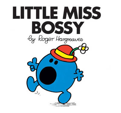 Little Miss Bossy - Roger Hargreaves