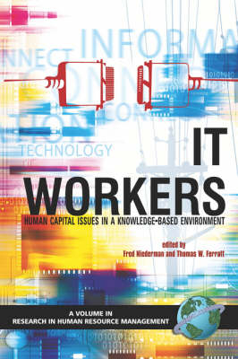 IT Workers Human Capital Issues in a Knowledge Based Environment - 