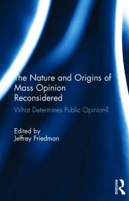 The Nature and Origins of Mass Opinion Reconsidered - 